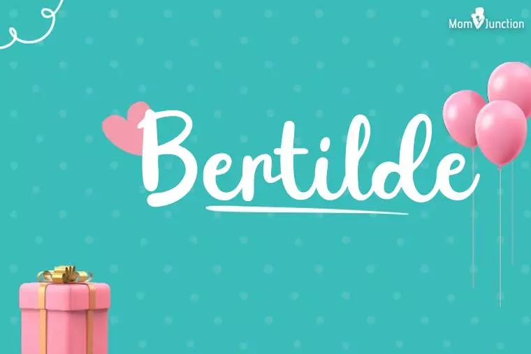 Bertilde Birthday Wallpaper