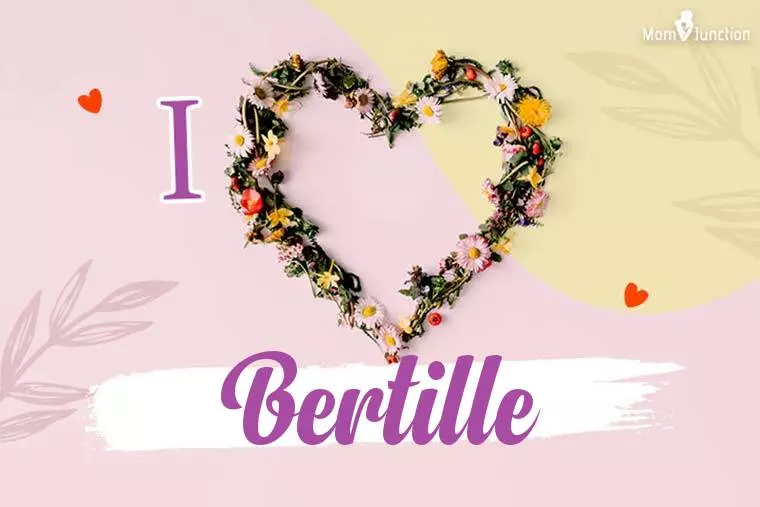 I Love Bertille Wallpaper