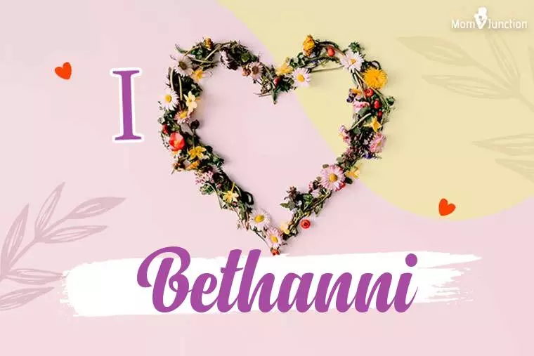 I Love Bethanni Wallpaper