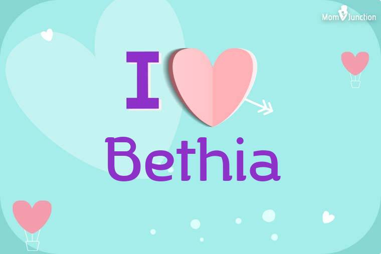 I Love Bethia Wallpaper