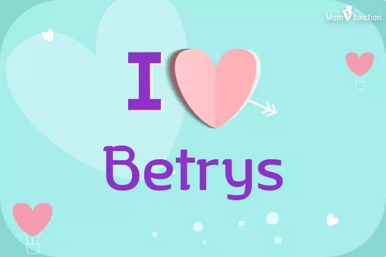 I Love Betrys Wallpaper