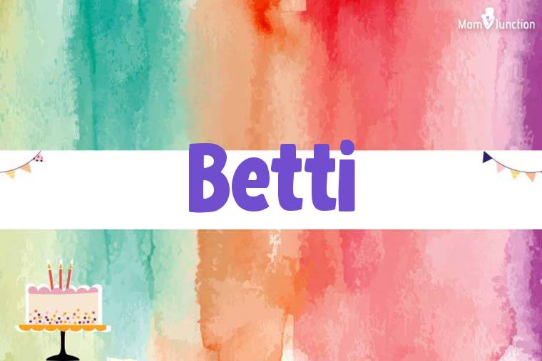 Betti Birthday Wallpaper