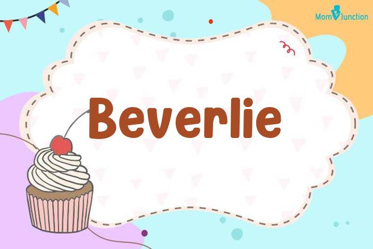 Beverlie Birthday Wallpaper