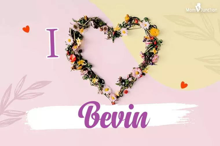 I Love Bevin Wallpaper