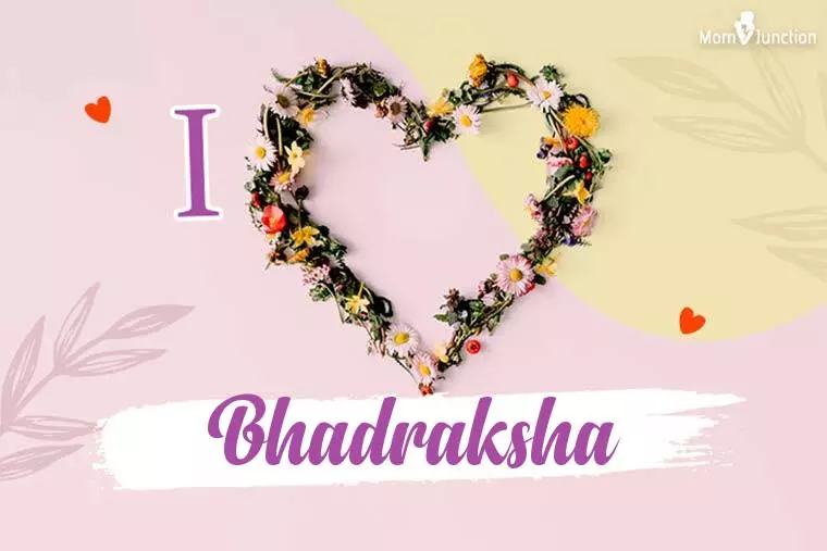 I Love Bhadraksha Wallpaper