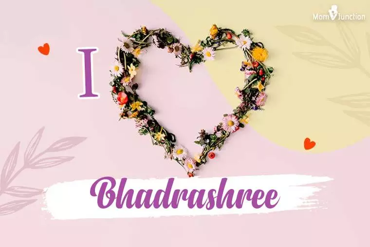 I Love Bhadrashree Wallpaper