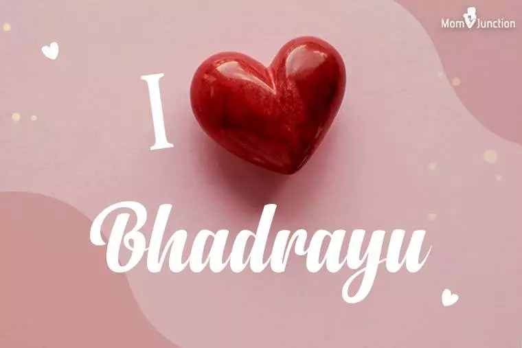 I Love Bhadrayu Wallpaper