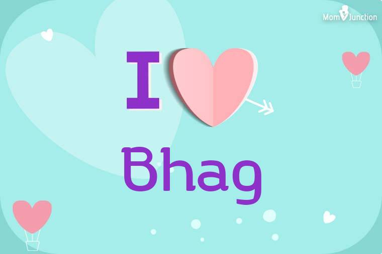 I Love Bhag Wallpaper