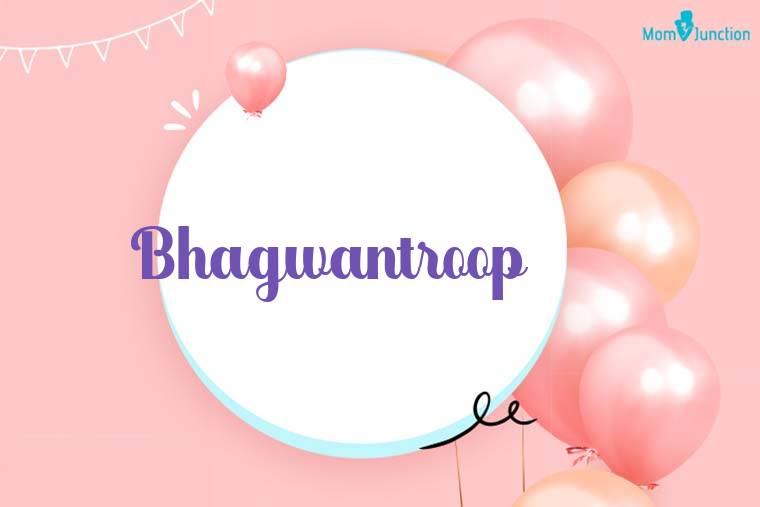 Bhagwantroop Birthday Wallpaper