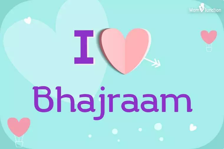 I Love Bhajraam Wallpaper