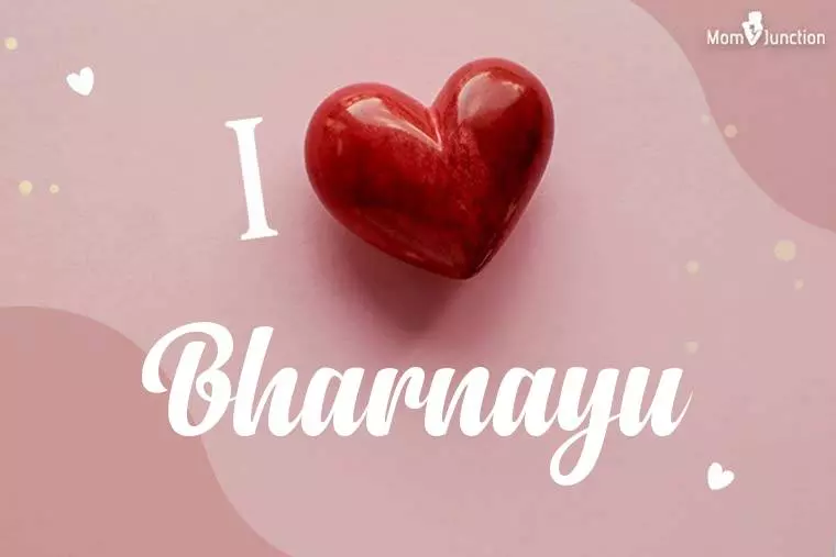 I Love Bharnayu Wallpaper