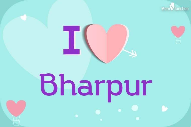 I Love Bharpur Wallpaper