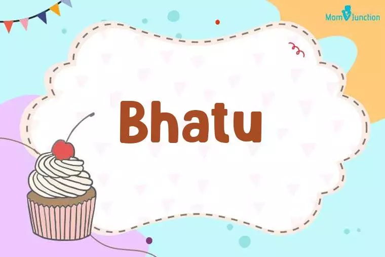 Bhatu Birthday Wallpaper