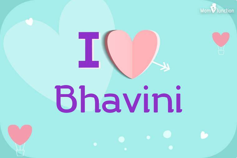 I Love Bhavini Wallpaper