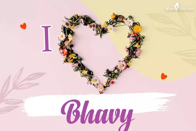 I Love Bhavy Wallpaper