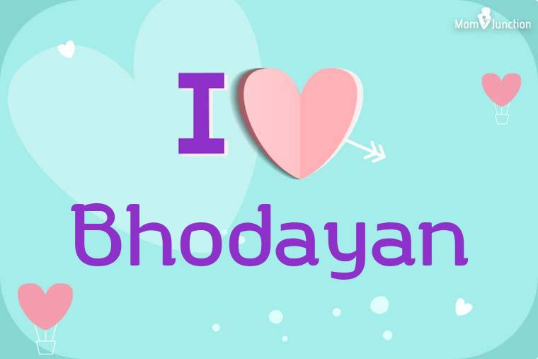 I Love Bhodayan Wallpaper