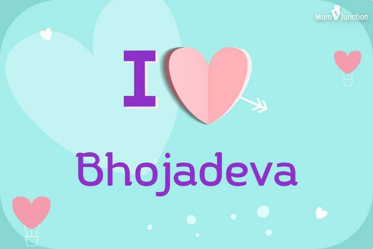 I Love Bhojadeva Wallpaper