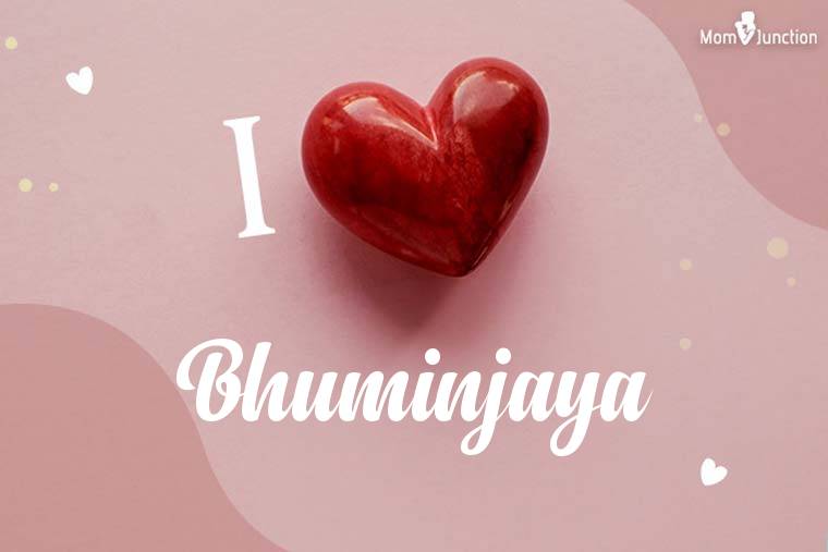 I Love Bhuminjaya Wallpaper