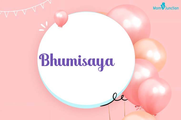 Bhumisaya Birthday Wallpaper