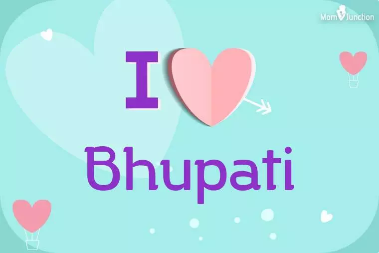 I Love Bhupati Wallpaper