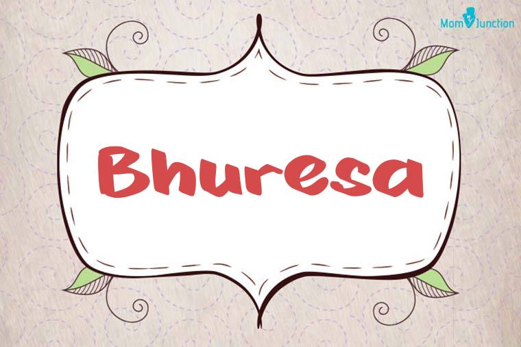 Bhuresa Stylish Wallpaper