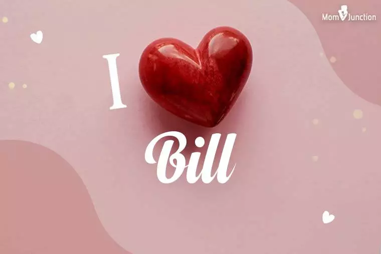 I Love Bill Wallpaper
