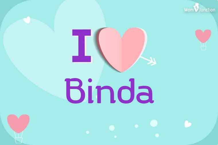 I Love Binda Wallpaper