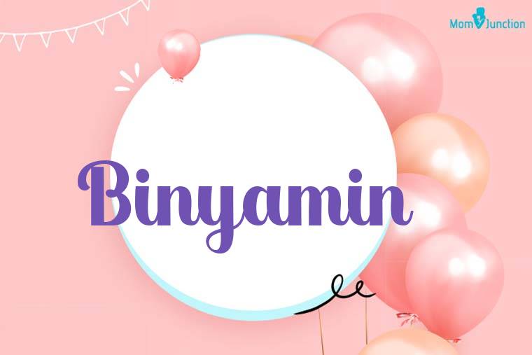 Binyamin Birthday Wallpaper