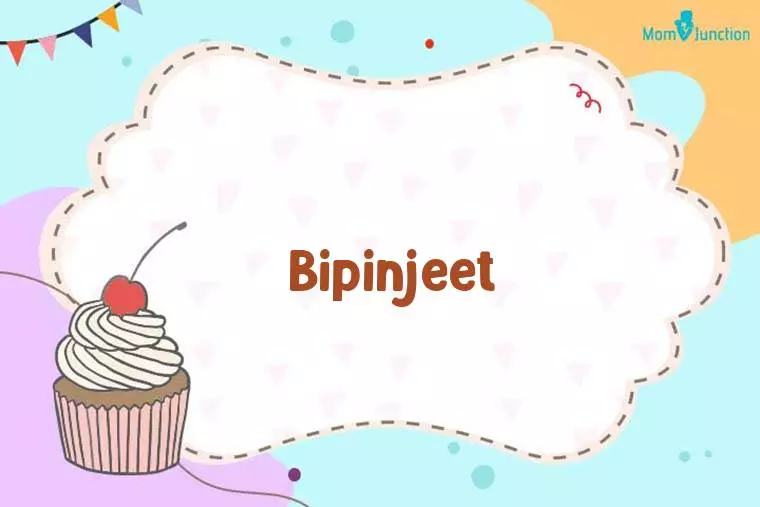 Bipinjeet Birthday Wallpaper