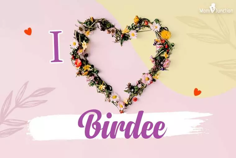 I Love Birdee Wallpaper