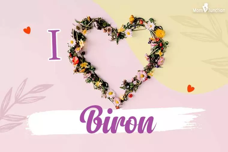 I Love Biron Wallpaper