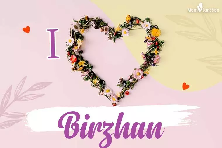 I Love Birzhan Wallpaper