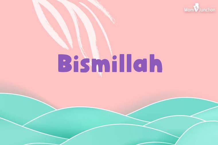 Bismillah Stylish Wallpaper