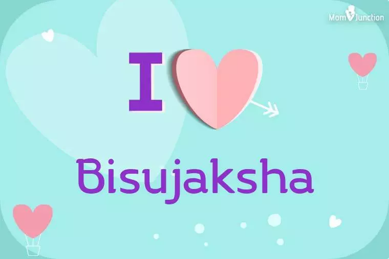 I Love Bisujaksha Wallpaper