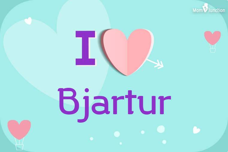 I Love Bjartur Wallpaper