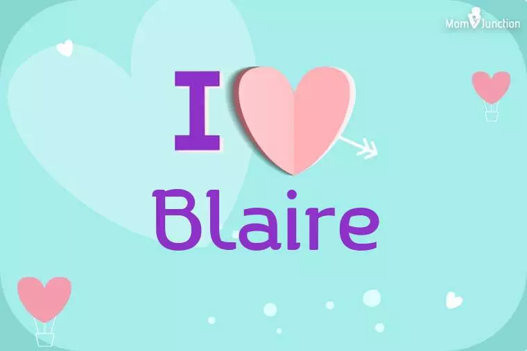 I Love Blaire Wallpaper