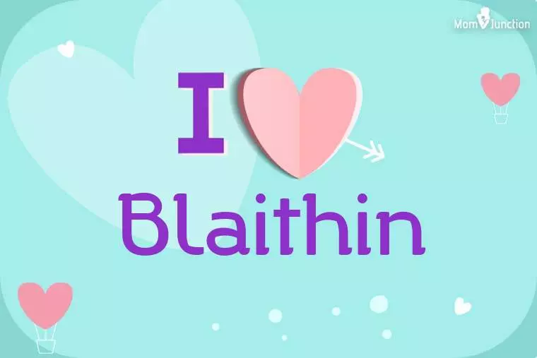 I Love Blaithin Wallpaper