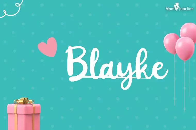 Blayke Birthday Wallpaper