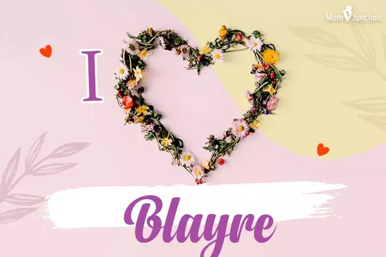 I Love Blayre Wallpaper