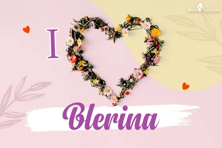 I Love Blerina Wallpaper