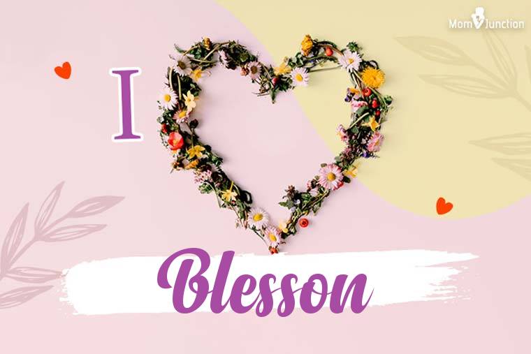 I Love Blesson Wallpaper