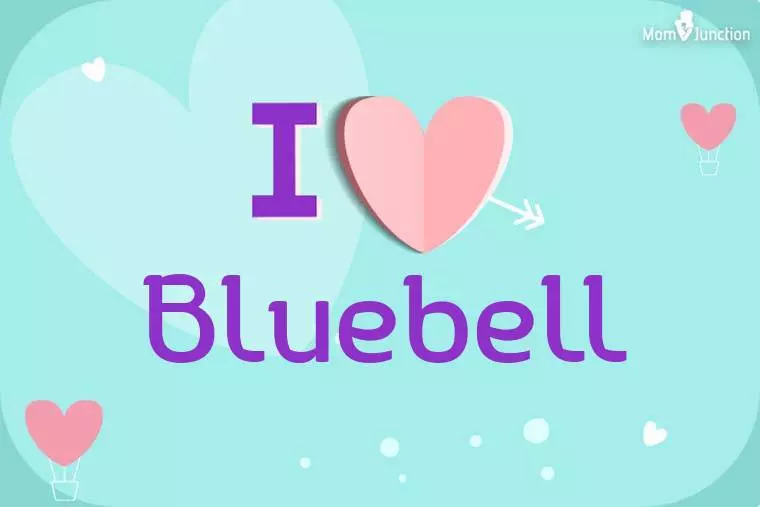 I Love Bluebell Wallpaper