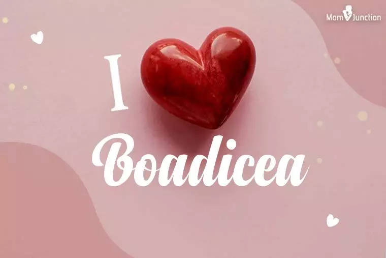 I Love Boadicea Wallpaper