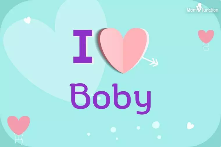 I Love Boby Wallpaper