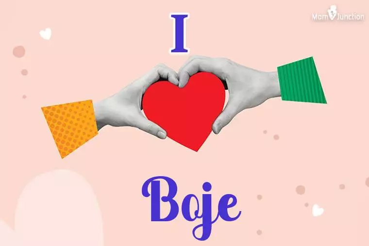 I Love Boje Wallpaper