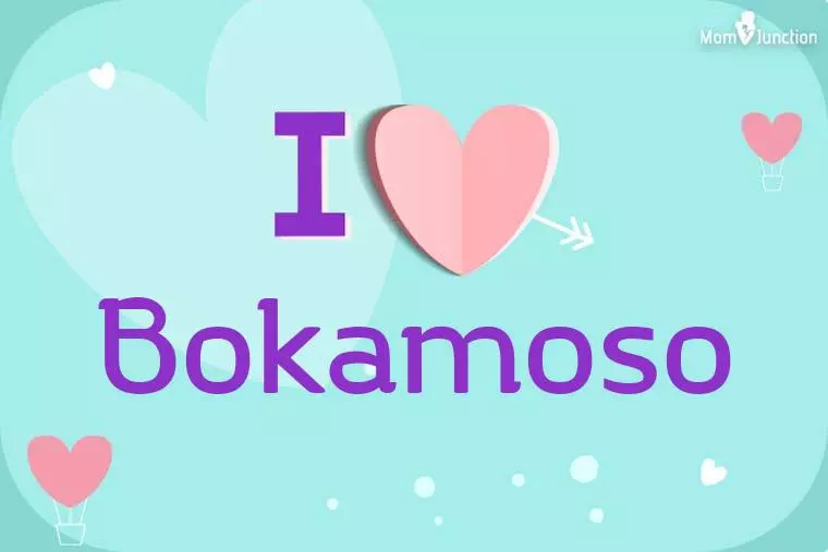 I Love Bokamoso Wallpaper