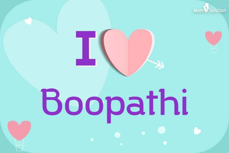 I Love Boopathi Wallpaper