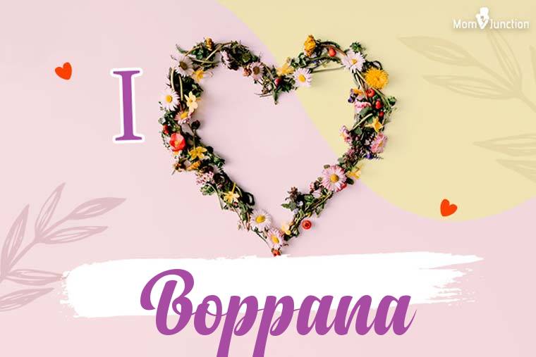 I Love Boppana Wallpaper