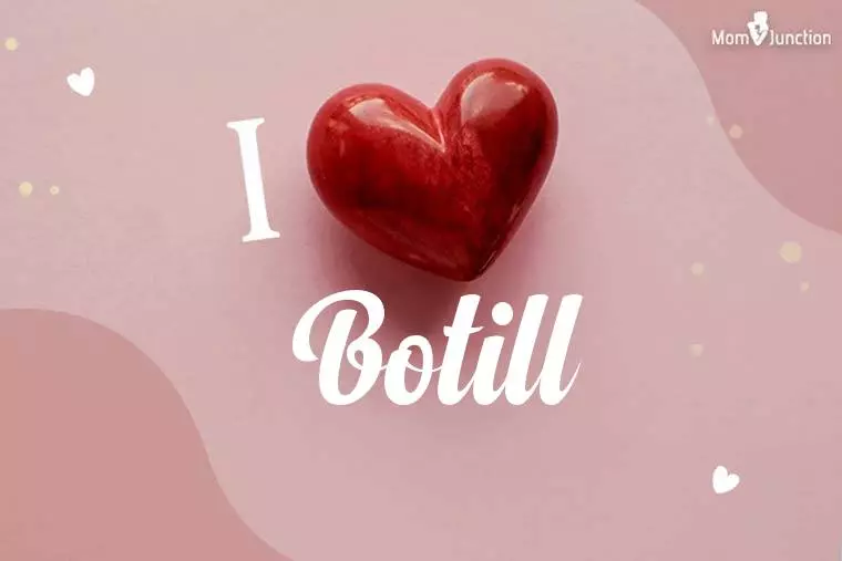 I Love Botill Wallpaper