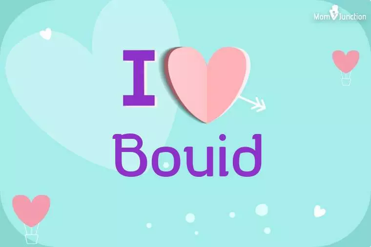 I Love Bouid Wallpaper